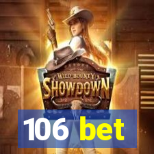 106 bet